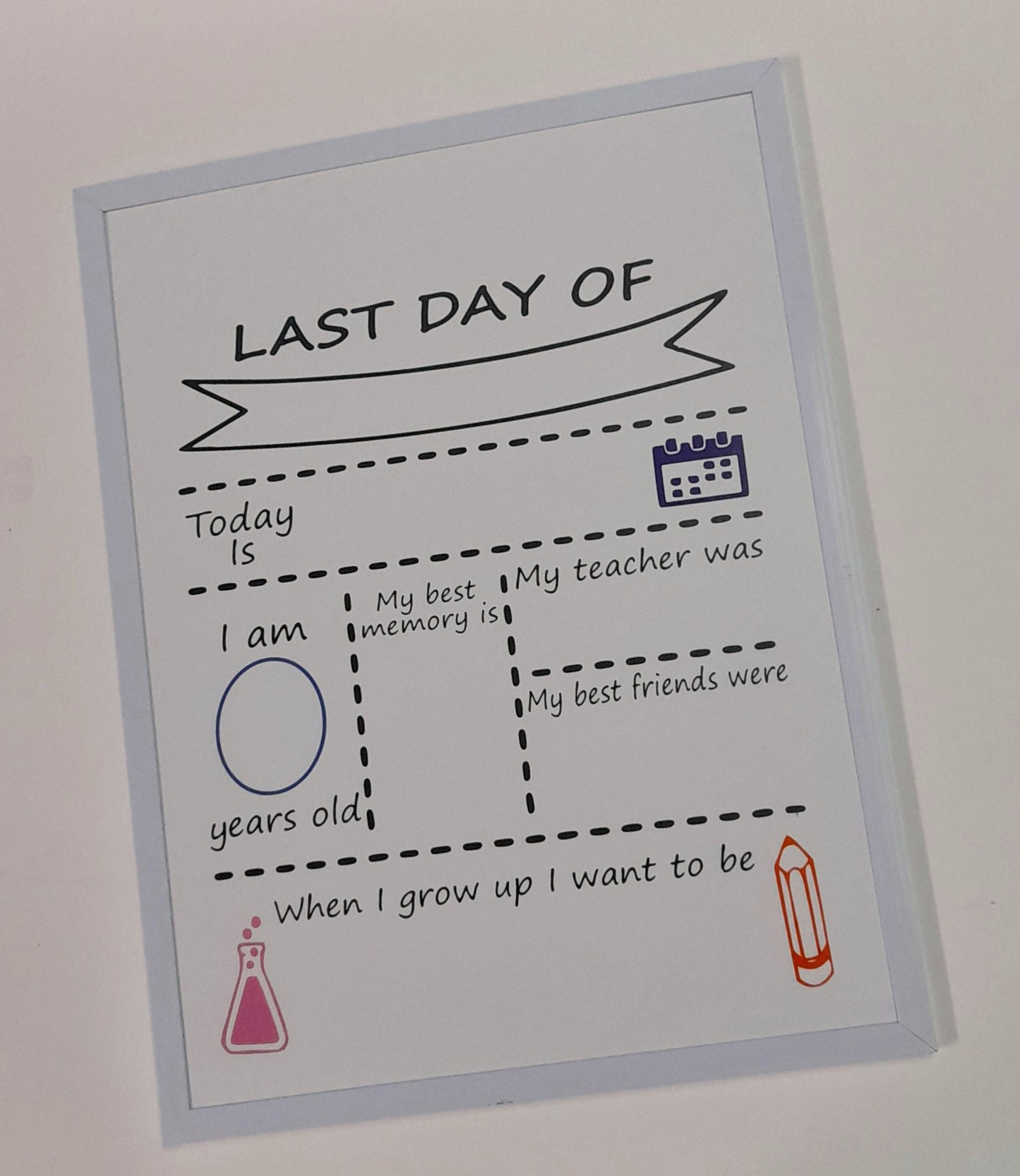 "My Last Day Of" Board