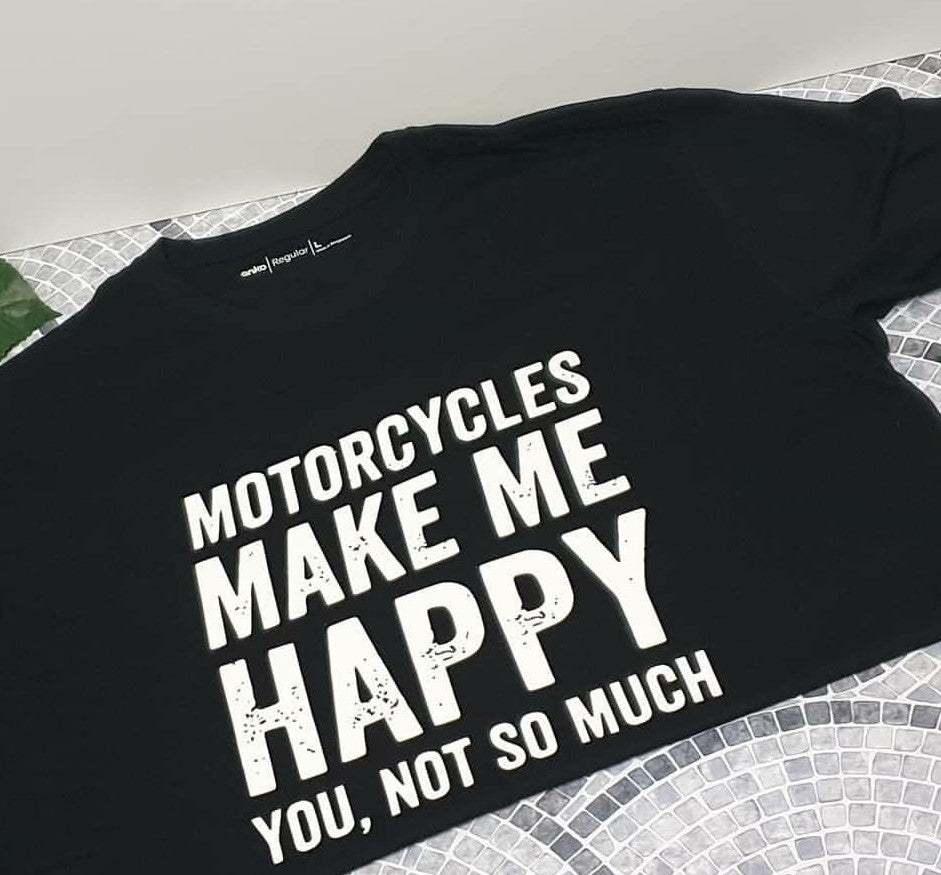 Tshirt - 'motorcycles make me happy'