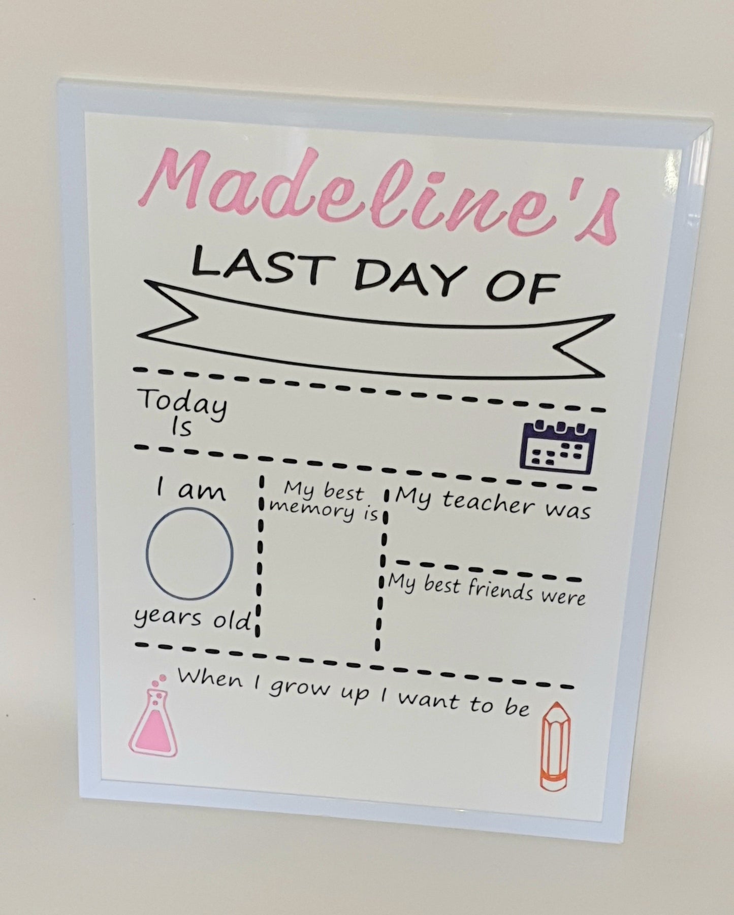 "My Last Day Of" Board