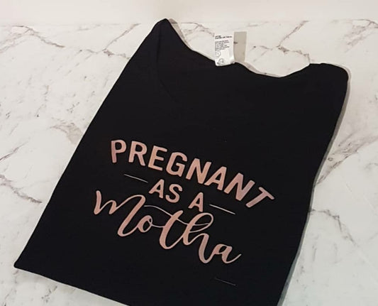 Pregnancy Tshirt - 'pregnant as a mother'